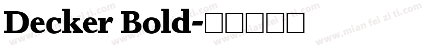 Decker Bold字体转换